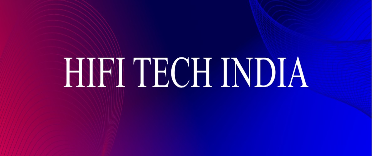 HIFI TECH INDIA .